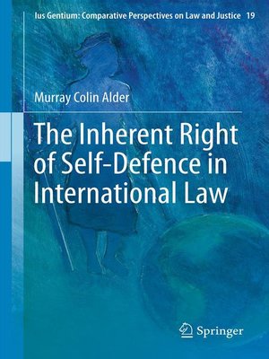 cover image of The Inherent Right of Self-Defence in International Law